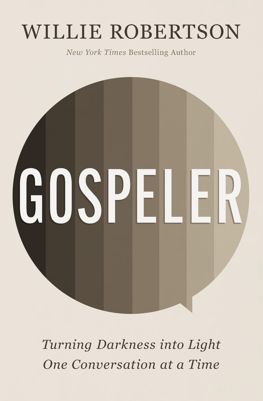 Cover: 9781400338481 | Gospeler | Turning Darkness into Light One Conversation at a Time