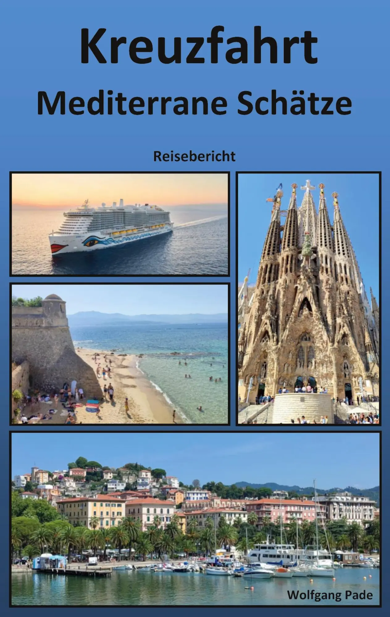 Cover: 9783696708481 | Kreuzfahrt Mediterrane Schätze | Wolfgang Pade | Taschenbuch | 88 S.