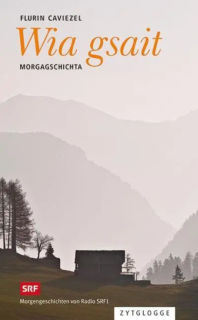 Cover: 9783729608481 | Wia gsait, mit 1 Audio-CD | Flurin Caviezel | Taschenbuch | 2012