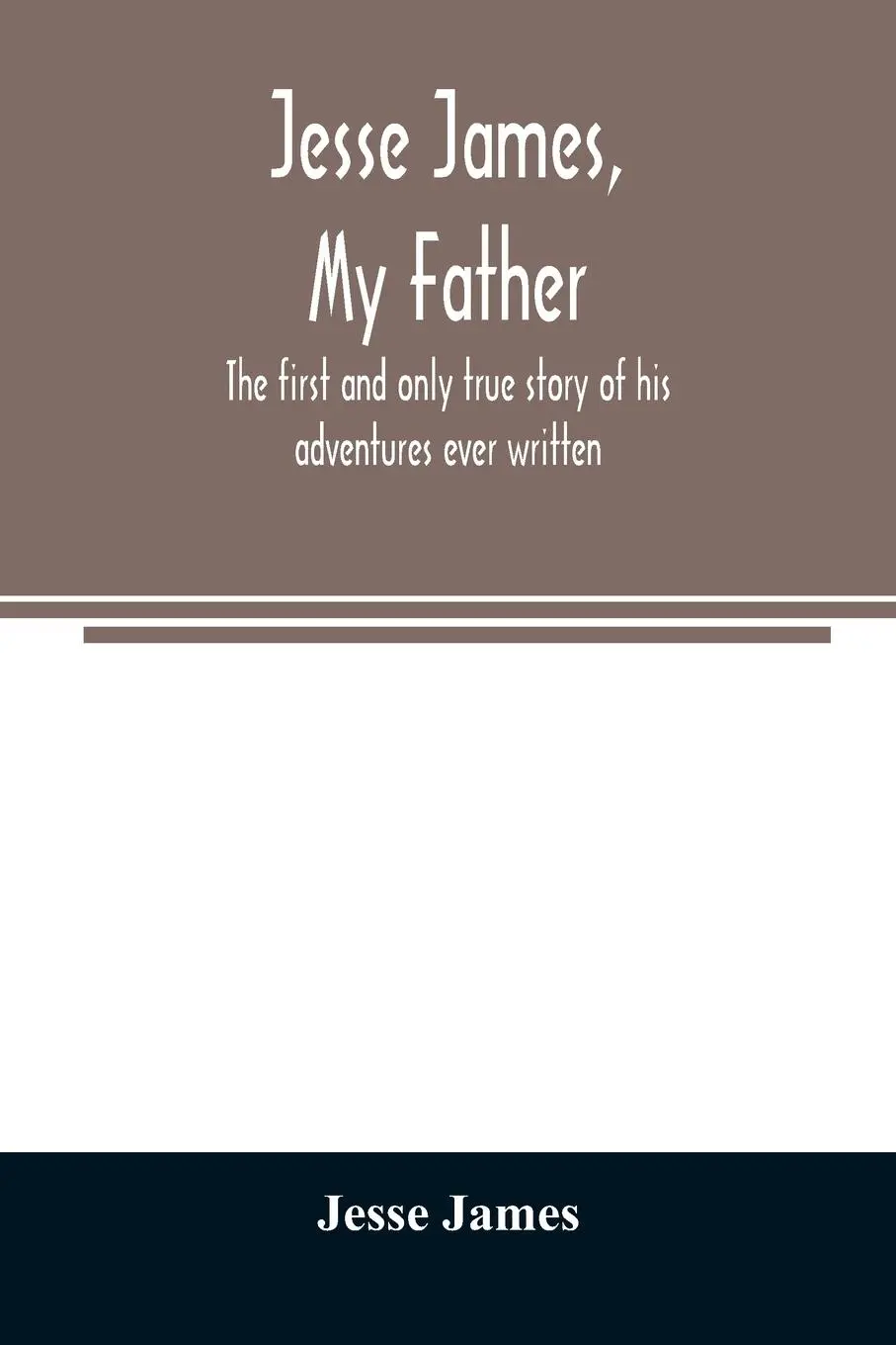 Cover: 9789354008481 | Jesse James, my father | Jesse James | Taschenbuch | Englisch | 2020