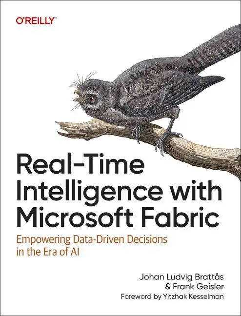 Cover: 9781098178581 | Real-Time Intelligence with Microsoft Fabric | Frank Geisler (u. a.)