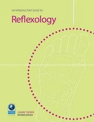 Cover: 9781903348581 | An Introductory Guide to Reflexology | Louise Tucker | Taschenbuch
