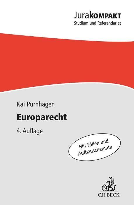 Cover: 9783406788581 | Europarecht | Kai Purnhagen | Taschenbuch | Jura kompakt | XXV | 2022