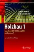 Cover: 9783540958581 | Holzbau 1 | Grundlagen DIN 1052 (neu 2008) und Eurocode 5 | Buch | XX