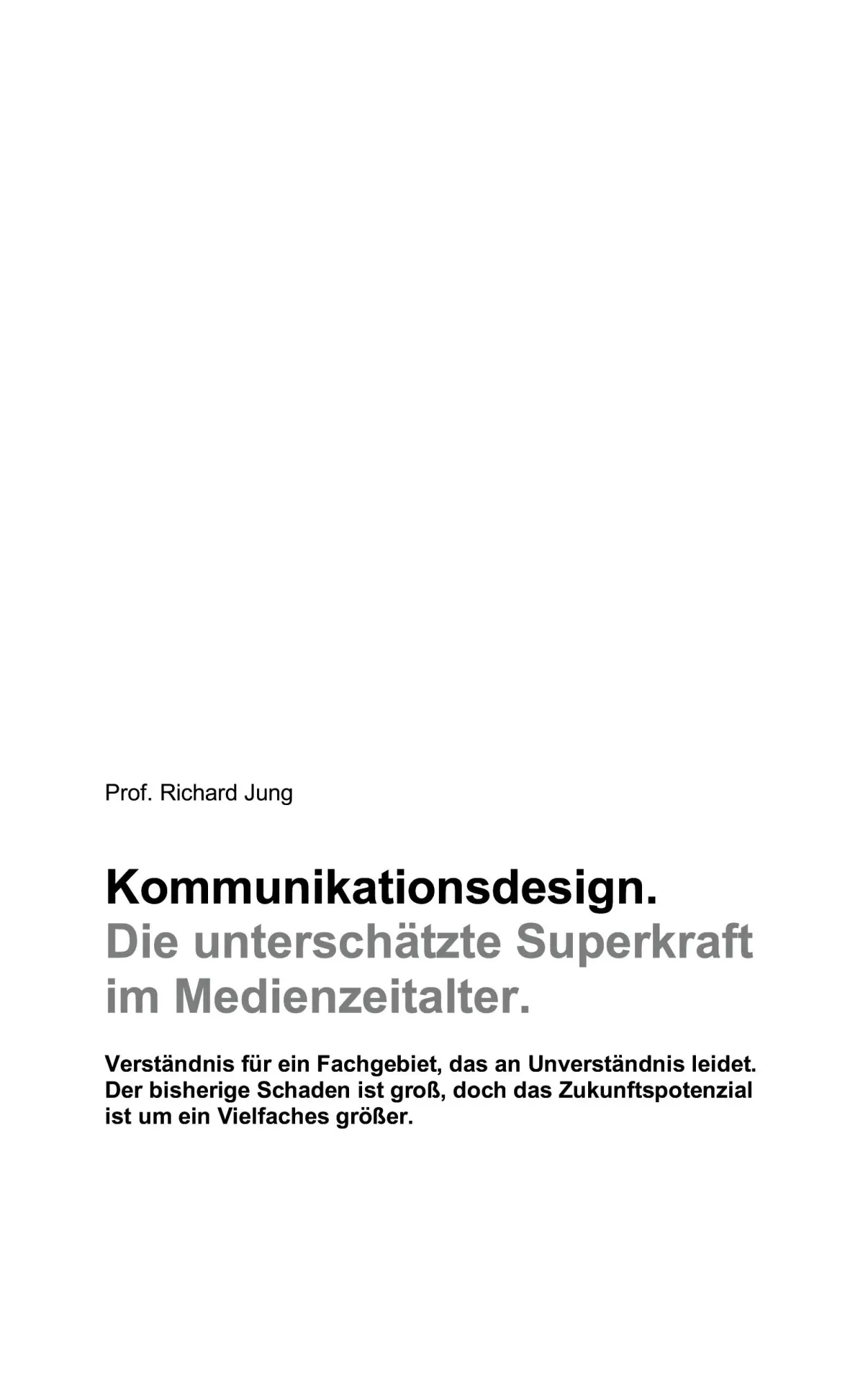 Cover: 9783695188581 | Kommunikationsdesign. Die unterschätzte Superkraft im Medienzeitalter.