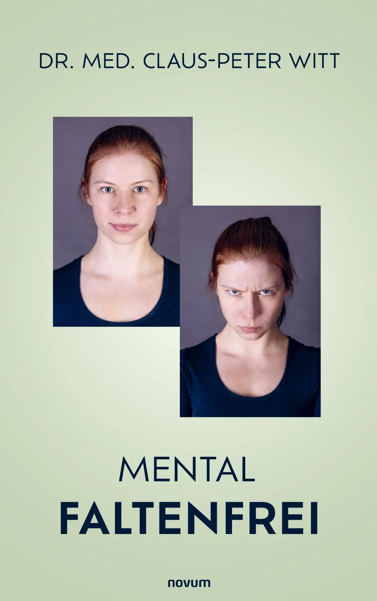 Cover: 9783711608581 | Mental faltenfrei | Claus-Peter Witt | Taschenbuch | Deutsch | 2025