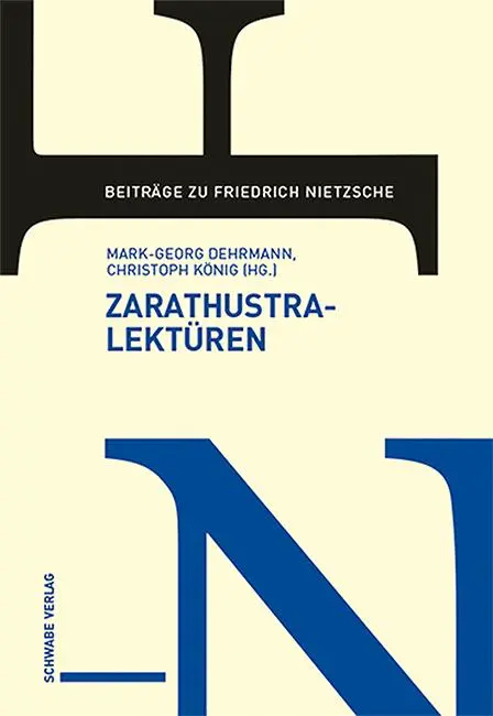 Cover: 9783796548581 | Zarathustra-Lektüren | Mark-Georg Dehrmann (u. a.) | Buch | 344 S.