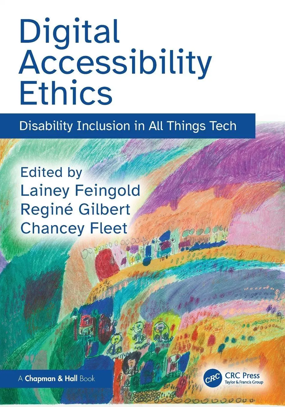 Cover: 9781041018681 | Digital Accessibility Ethics | Disability Inclusion in All Things Tech