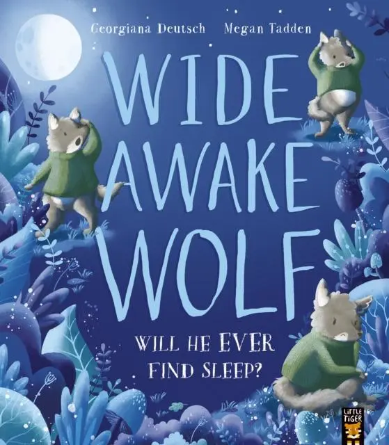 Cover: 9781788818681 | Wide Awake Wolf | Georgiana Deutsch | Taschenbuch | Englisch | 2022