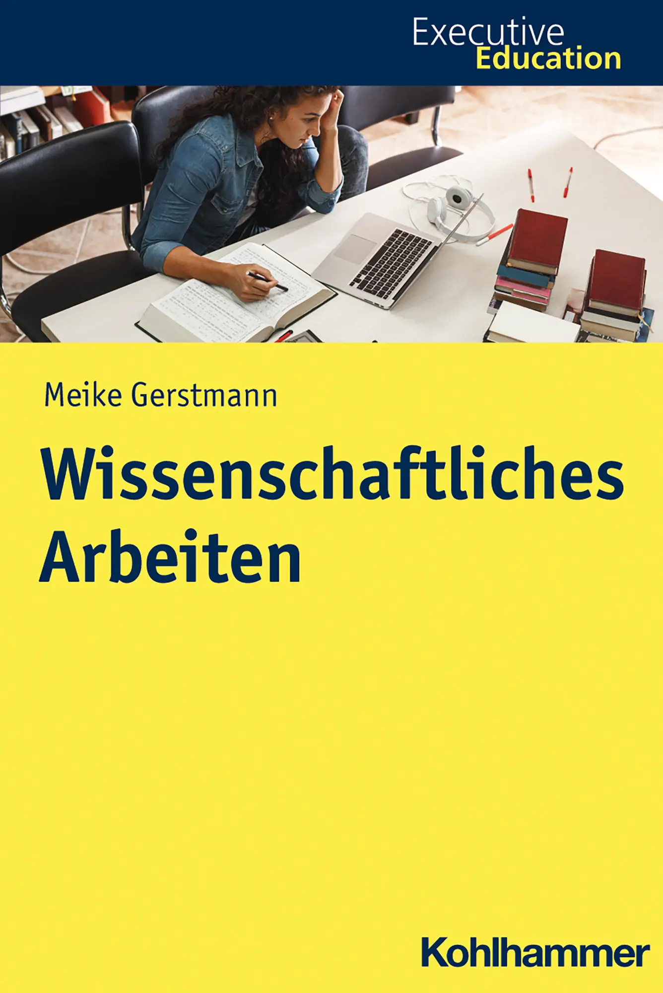 Cover: 9783170378681 | Wissenschaftliches Arbeiten | Meike Gerstmann | Taschenbuch | 117 S.
