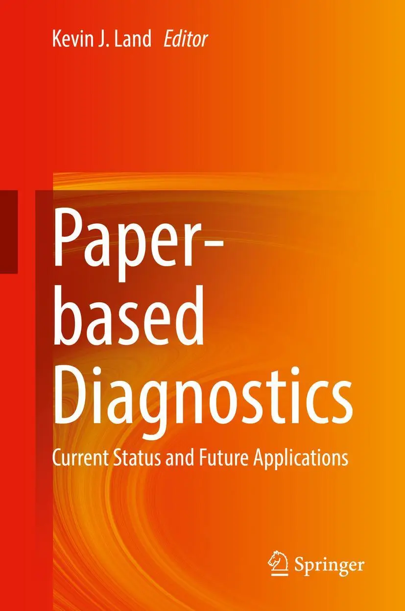 Cover: 9783319968681 | Paper-based Diagnostics | Current Status and Future Applications | ix
