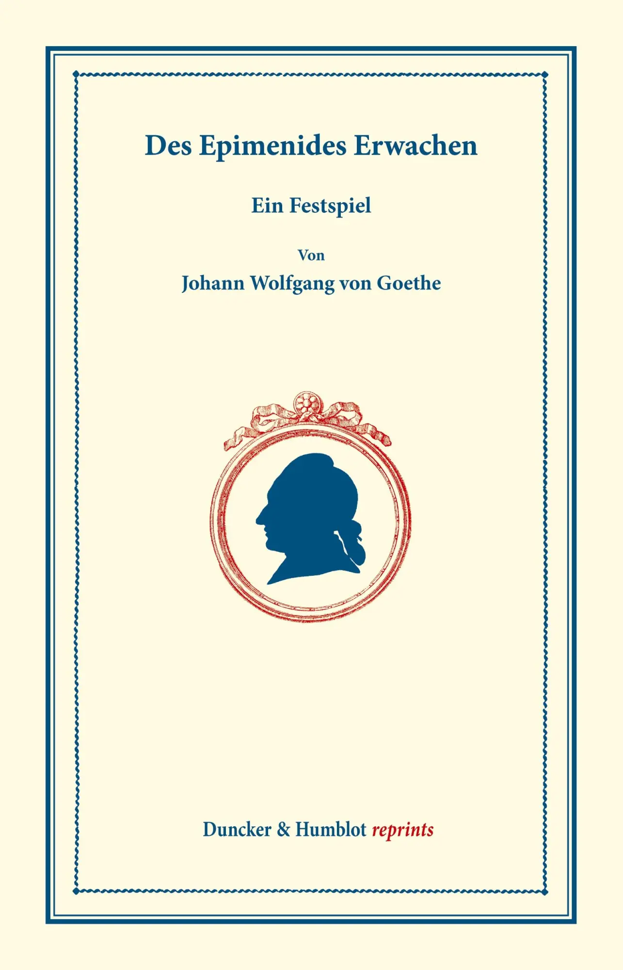 Cover: 9783428178681 | Des Epimenides Erwachen | Ein Festspiel | Johann Wolfgang von Goethe