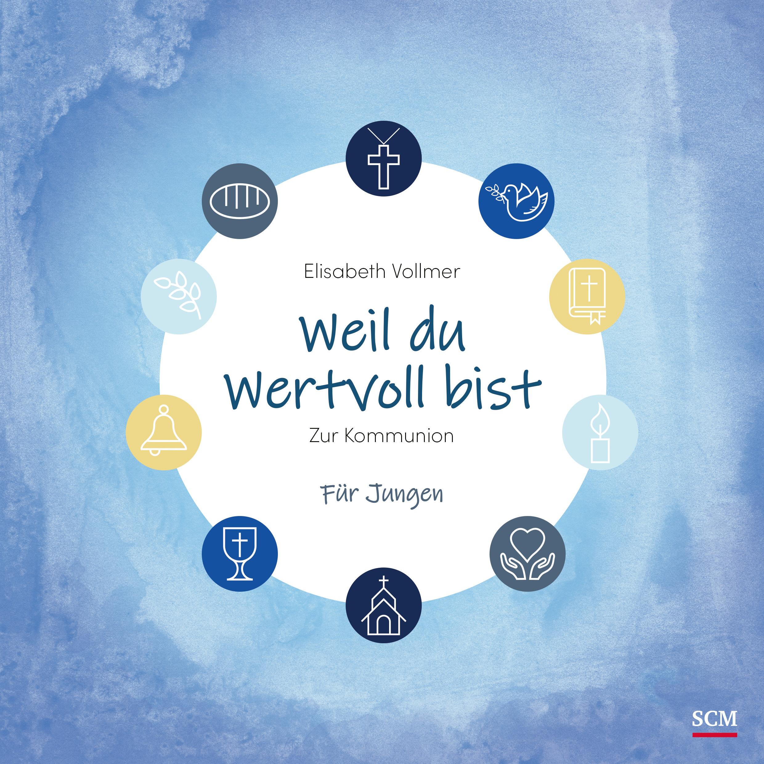 Cover: 9783789398681 | Weil du wertvoll bist - Für Jungen | Zur Kommunion | Elisabeth Vollmer