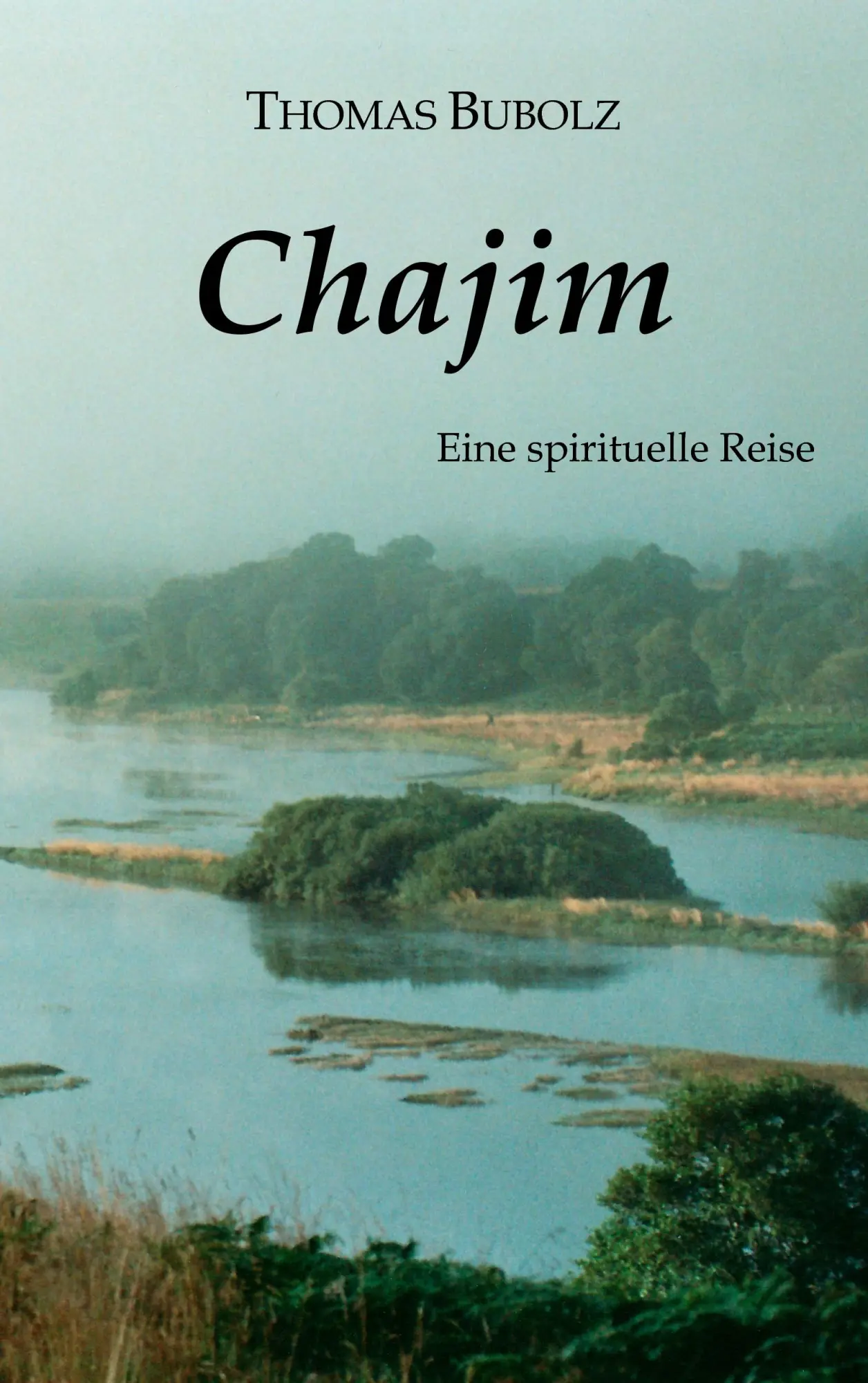 Chajim: Eine spirituelle Reise
