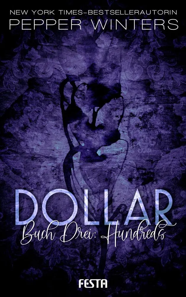 Cover: 9783865528681 | Dollar - Buch 3: Hundreds | Pepper Winters | Taschenbuch | 416 S.