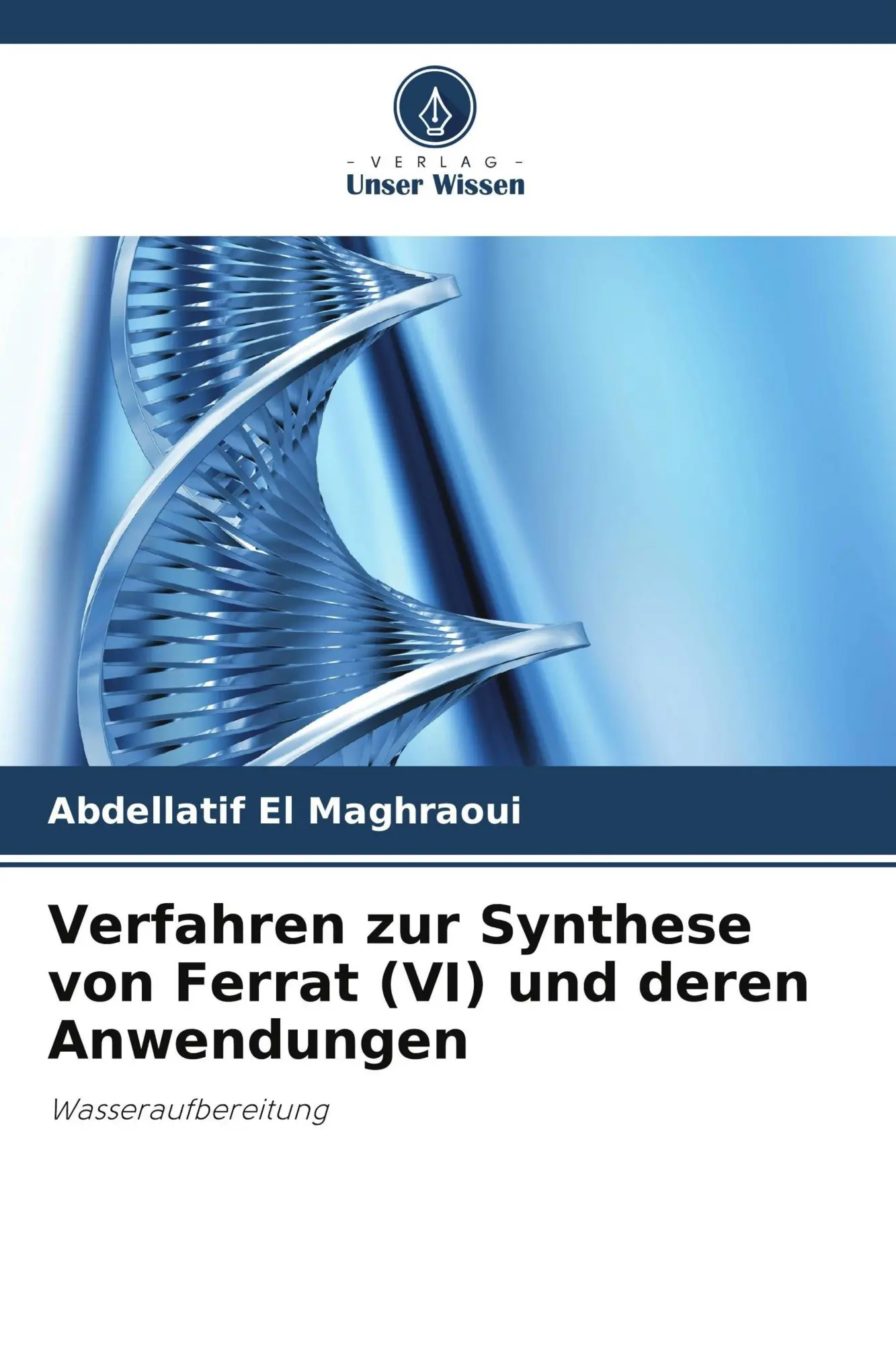 Cover: 9786209608681 | Verfahren zur Synthese von Ferrat (VI) und deren Anwendungen | Buch