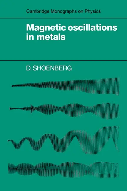 Cover: 9780521118781 | Magnetic Oscillations in Metals | D. Shoenberg (u. a.) | Taschenbuch