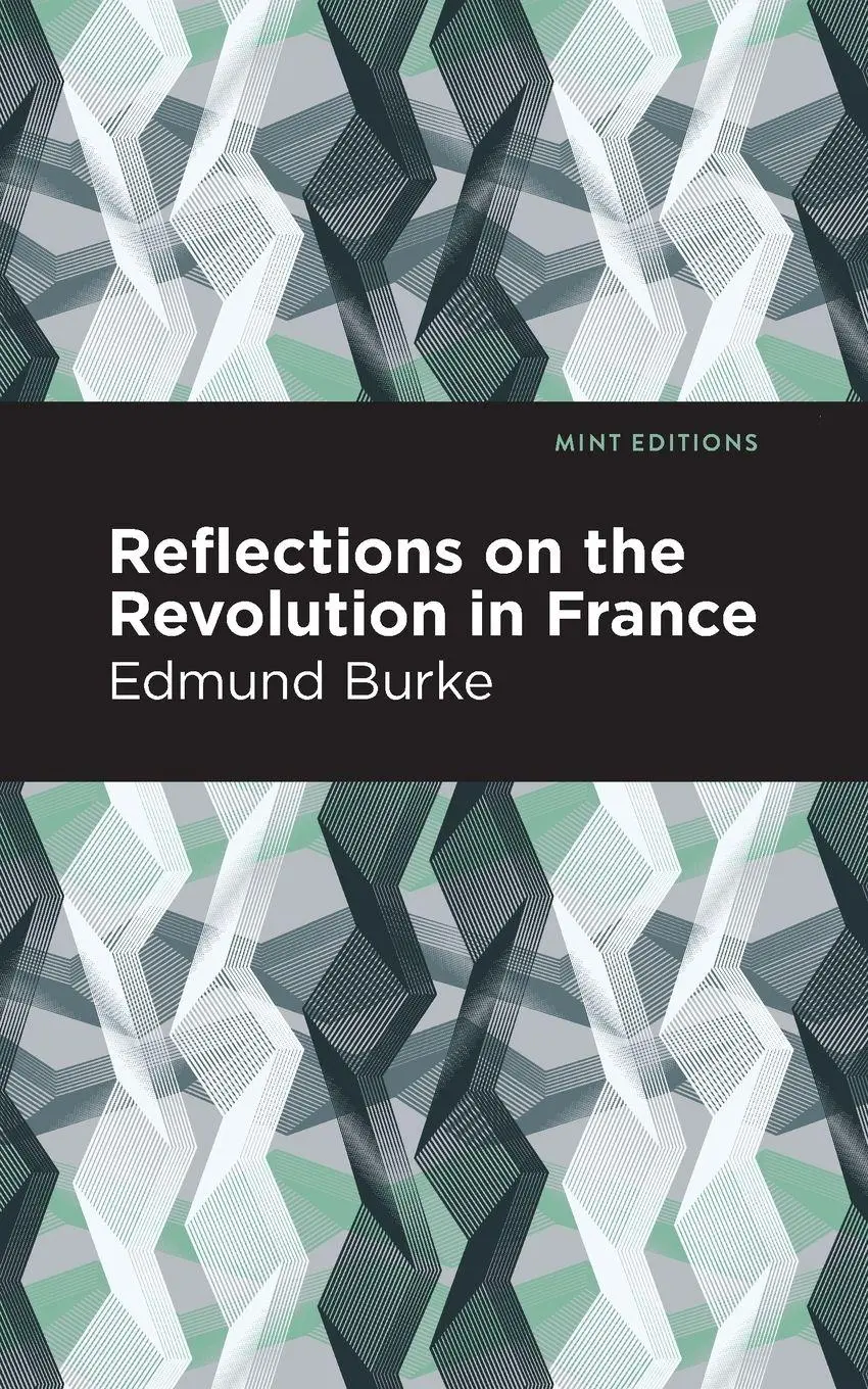 Cover: 9781513268781 | Reflections on the Revolution in France | Edmund Burke | Taschenbuch