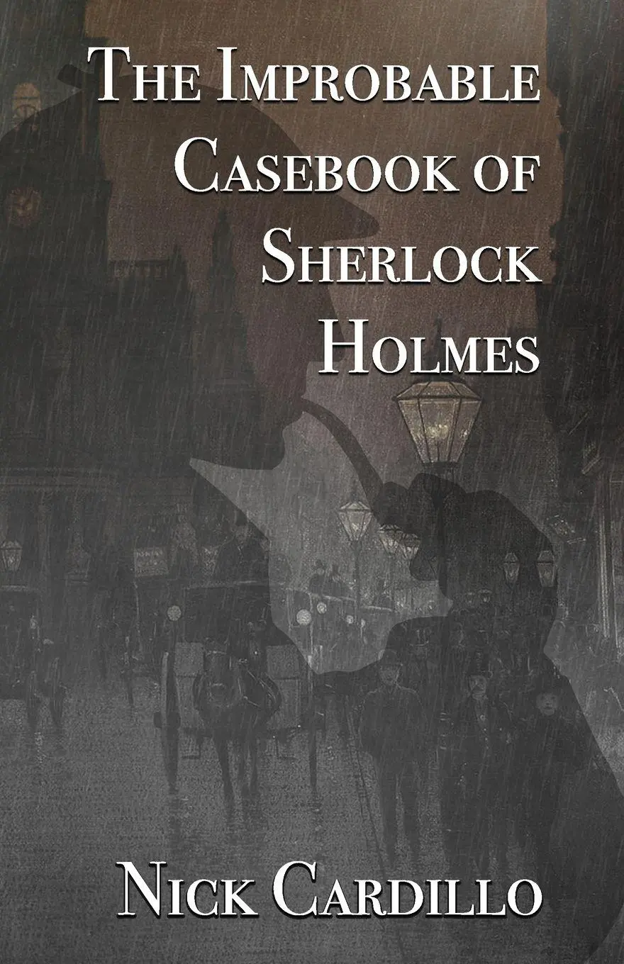 Cover: 9781787058781 | The Improbable Casebook of Sherlock Holmes | Nick Cardillo | Buch