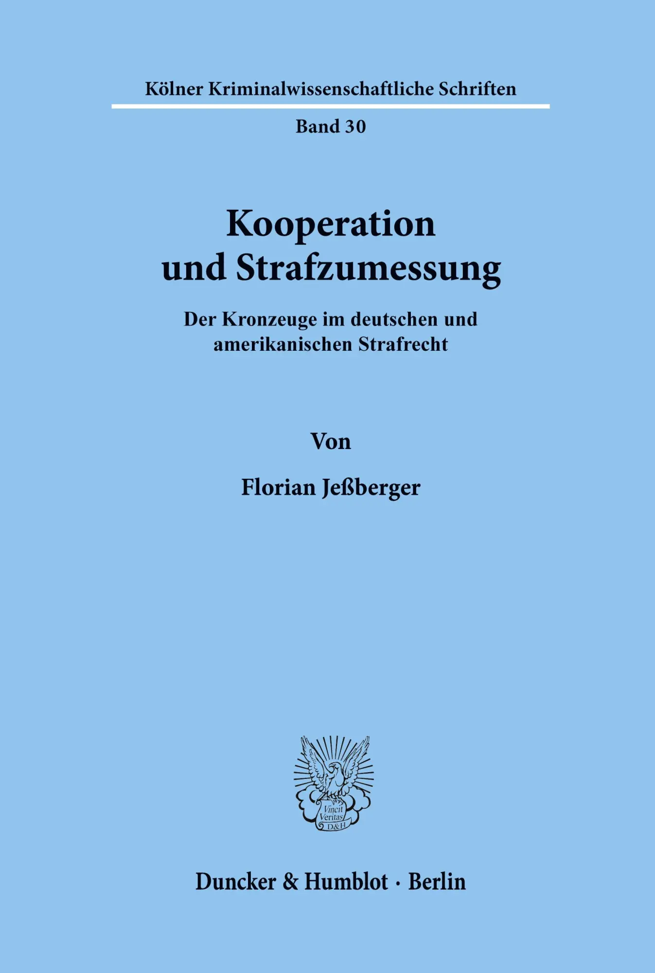Cover: 9783428098781 | Kooperation und Strafzumessung. | Florian Jeßberger | Taschenbuch
