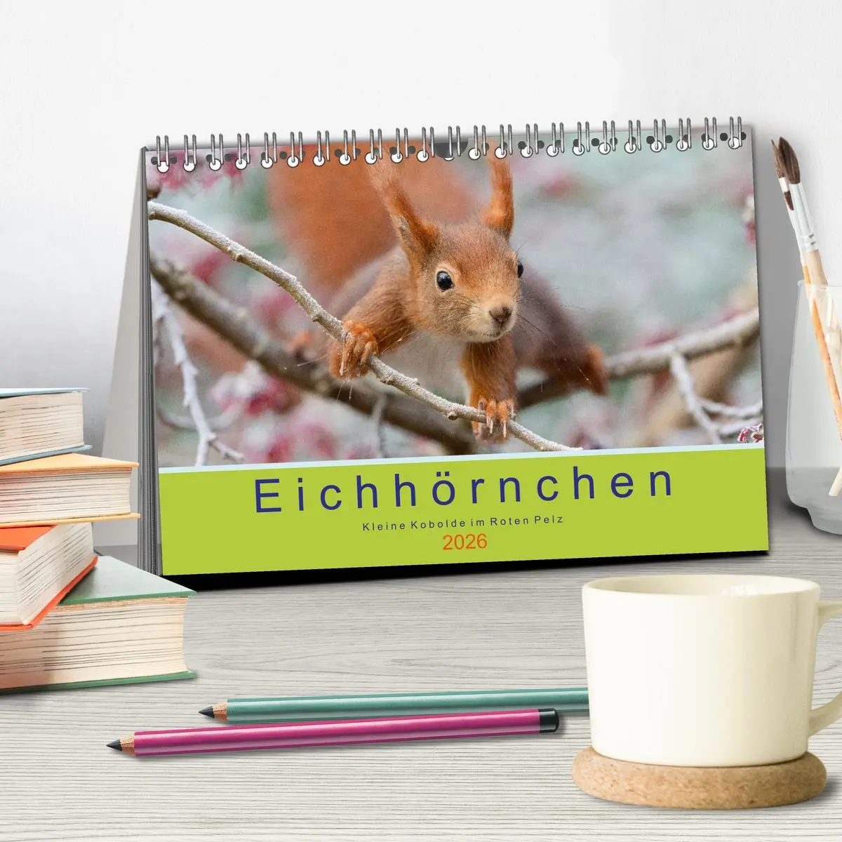 Bild: 9783516038781 | Eichhörnchen - Kleine Kobolde im Roten Pelz (Tischkalender 2026 DIN...