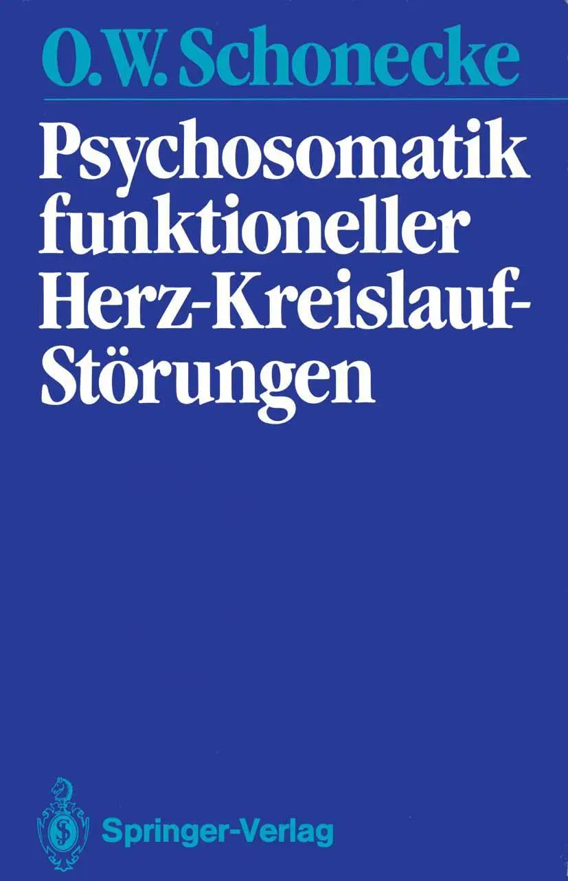 Cover: 9783540178781 | Psychosomatik funktioneller Herz-Kreislauf-Störungen | Schonecke | xii
