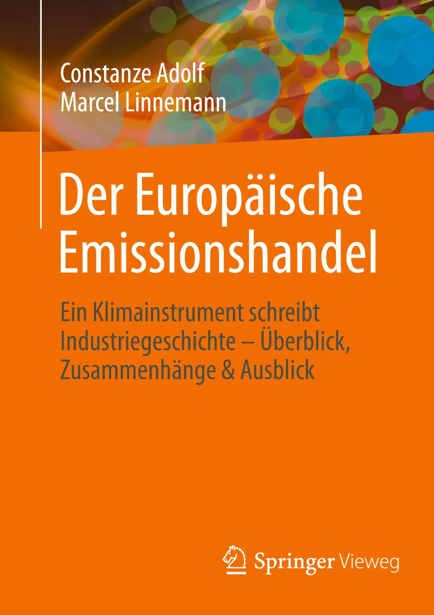 Cover: 9783658468781 | Der Europäische Emissionshandel | Marcel Linnemann (u. a.) | Buch Cover: 9783658468781 | Der Europäische Emissionshandel | Marcel Linnemann (u. a.) | Buch