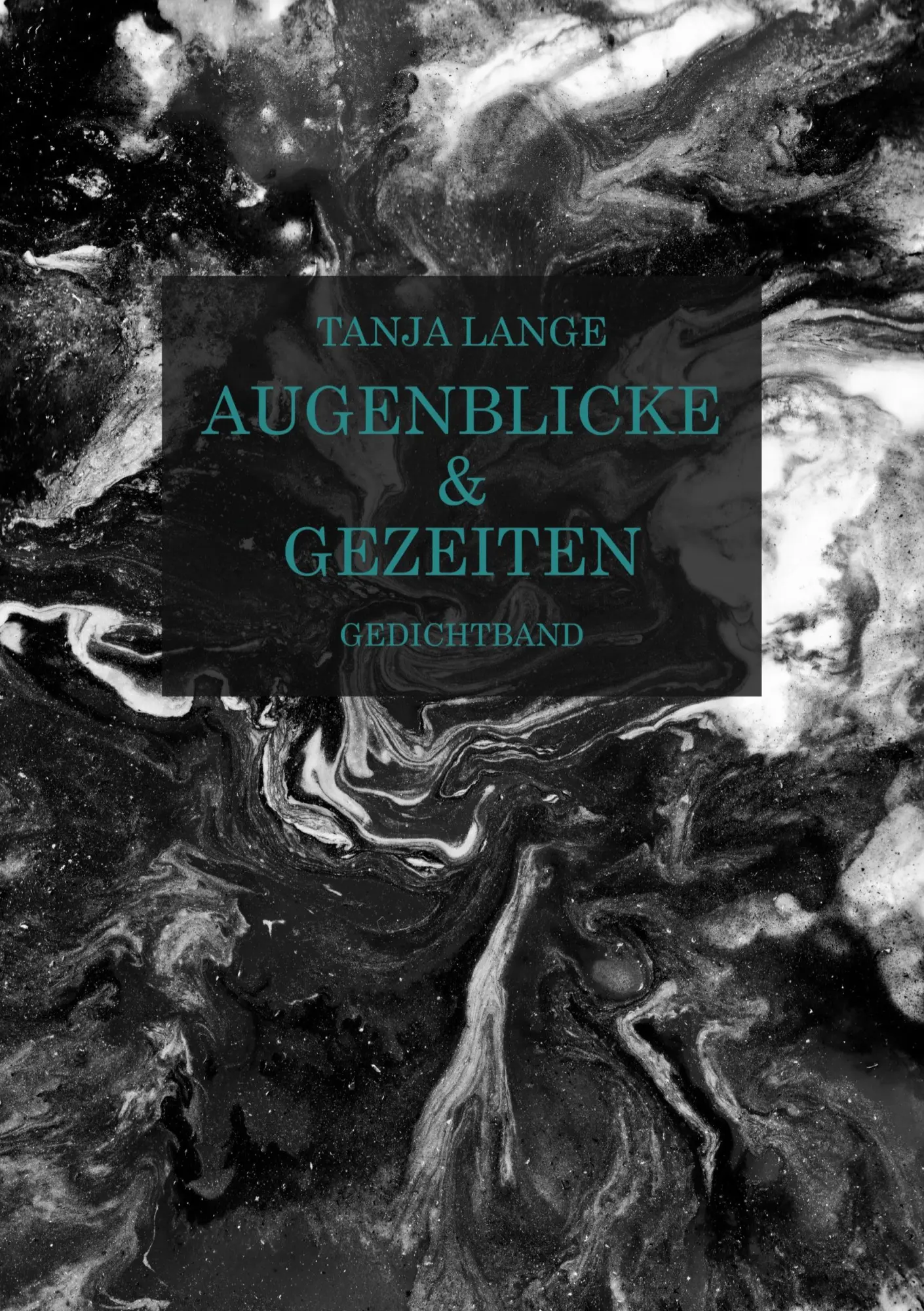 Cover: 9783753408781 | Augenblicke &amp; Gezeiten | Gedichtband | Tanja Lange | Taschenbuch
