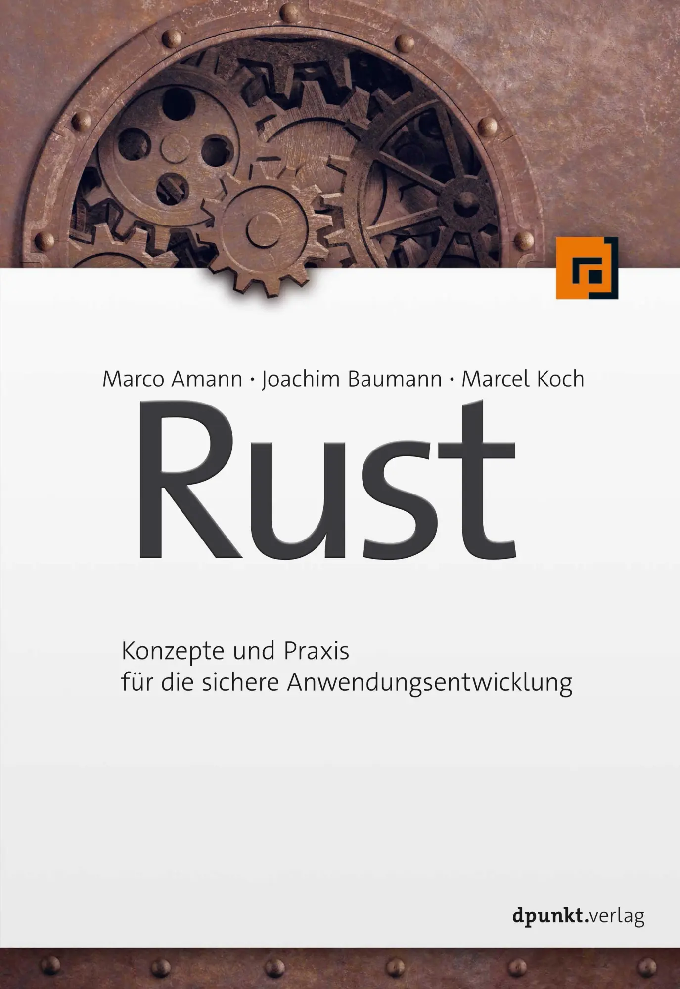 Cover: 9783864908781 | Rust | Konzepte und Praxis für die sichere Anwendungsentwicklung | XX