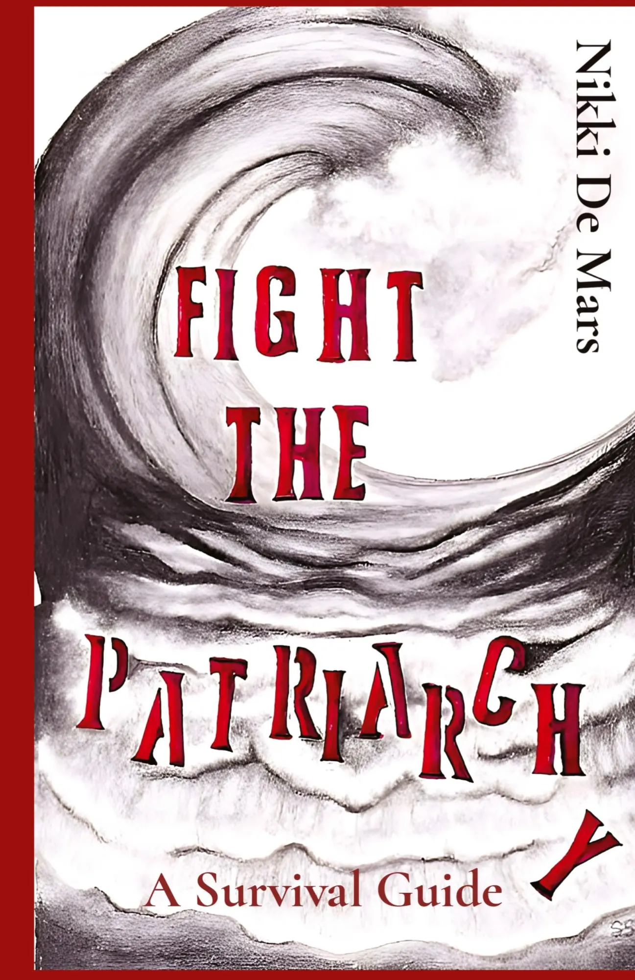 Cover: 9798218398781 | Fight the Patriarchy | A Survival Guide | Nikki de Mars | Buch | 2024