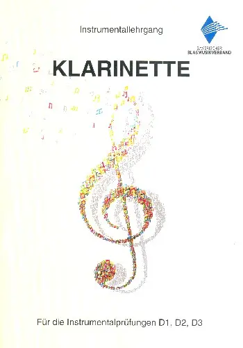 Cover: 9990052028781 | Instrumentallehrgang Klarinette für die Instrumentalprüfungen D1,...