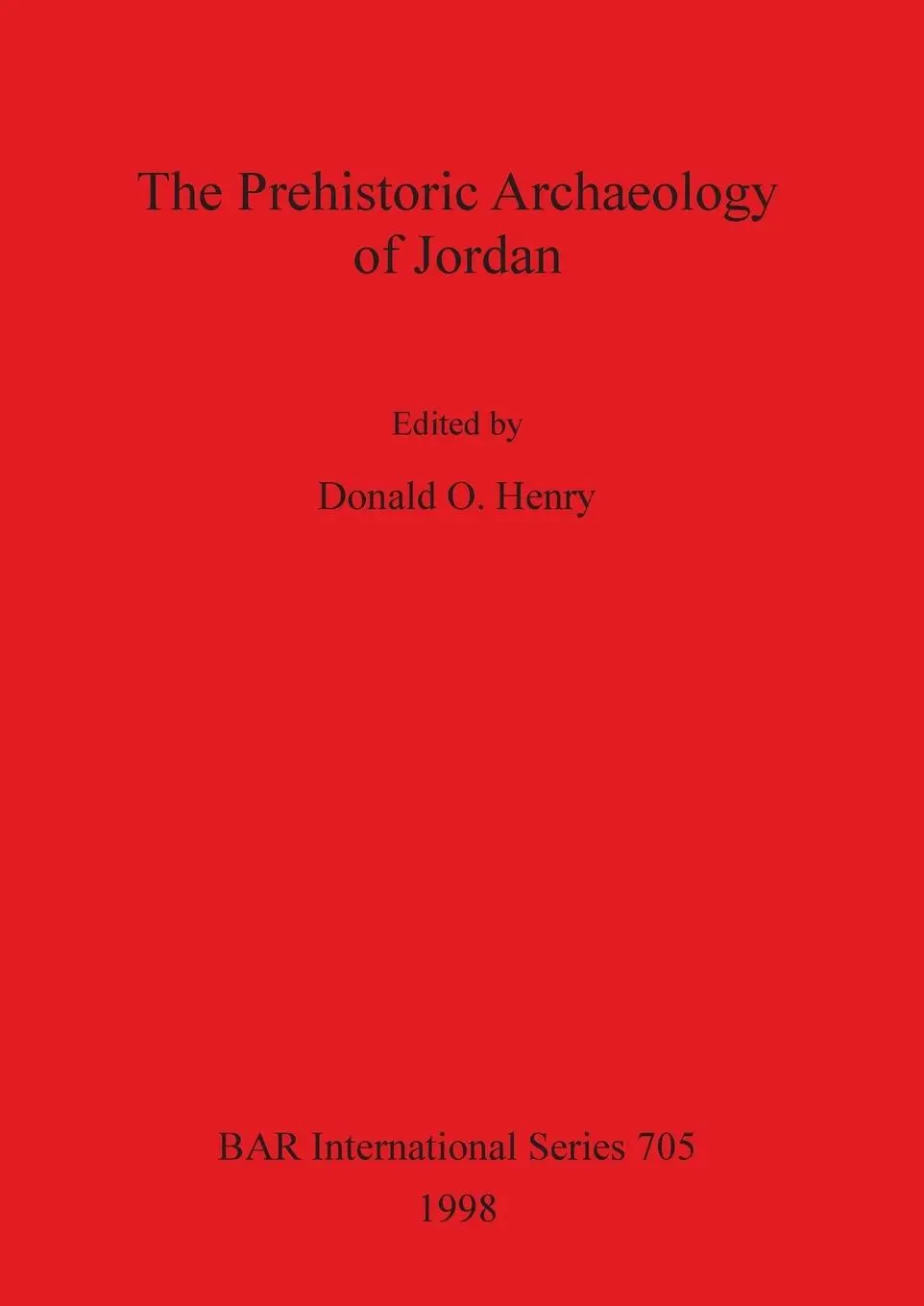 Cover: 9780860548881 | The Prehistoric Archaeology of Jordan | Donald O. Henry | Taschenbuch
