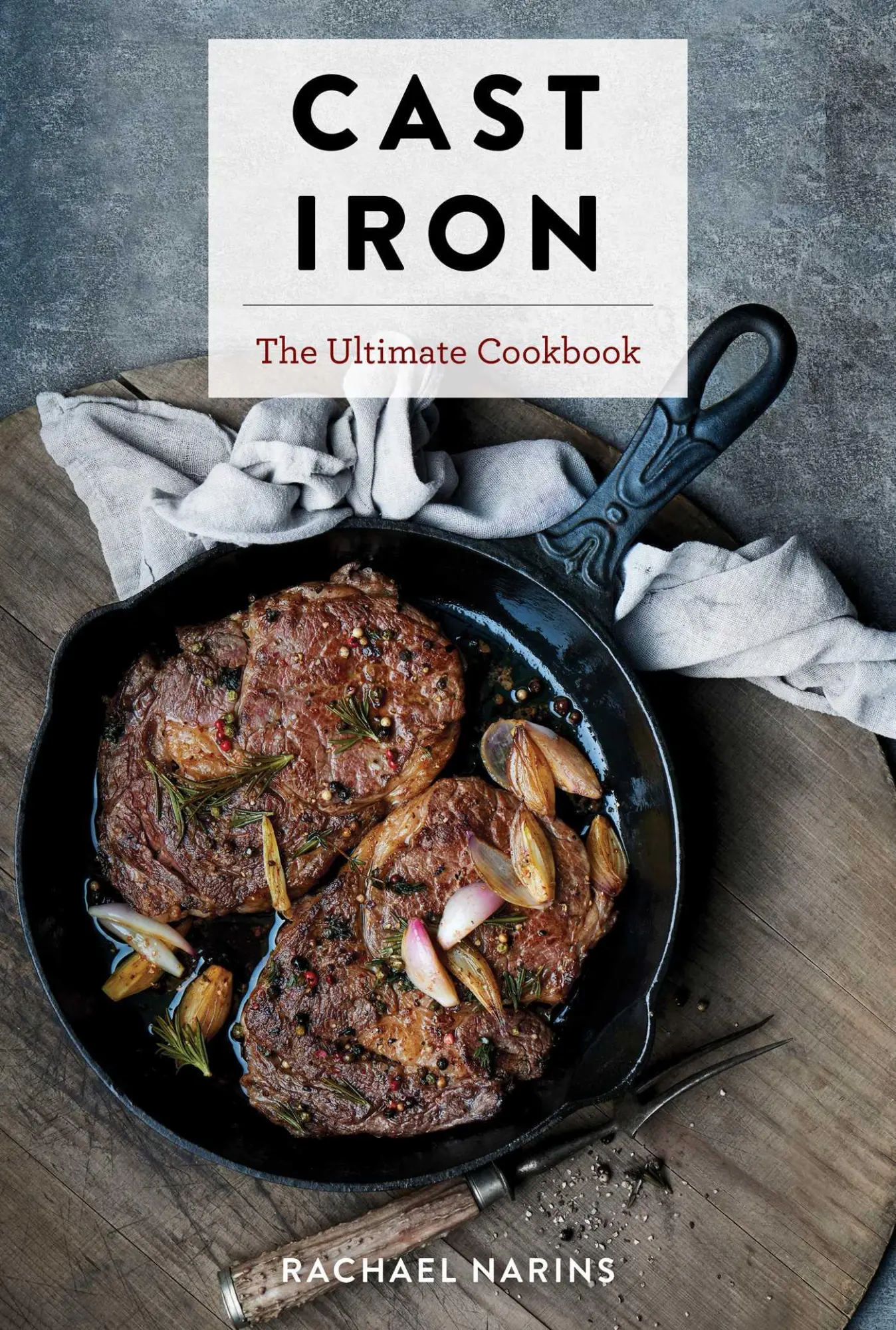 Cover: 9781604338881 | Cast Iron | Rachael Narins | Buch | Gebunden | Englisch | 2019