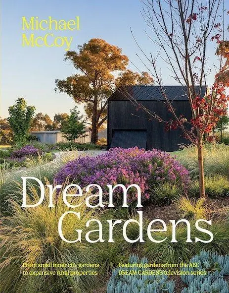 Cover: 9781743798881 | Dream Gardens | Michael Mccoy | Buch | Gebunden | Englisch | 2022
