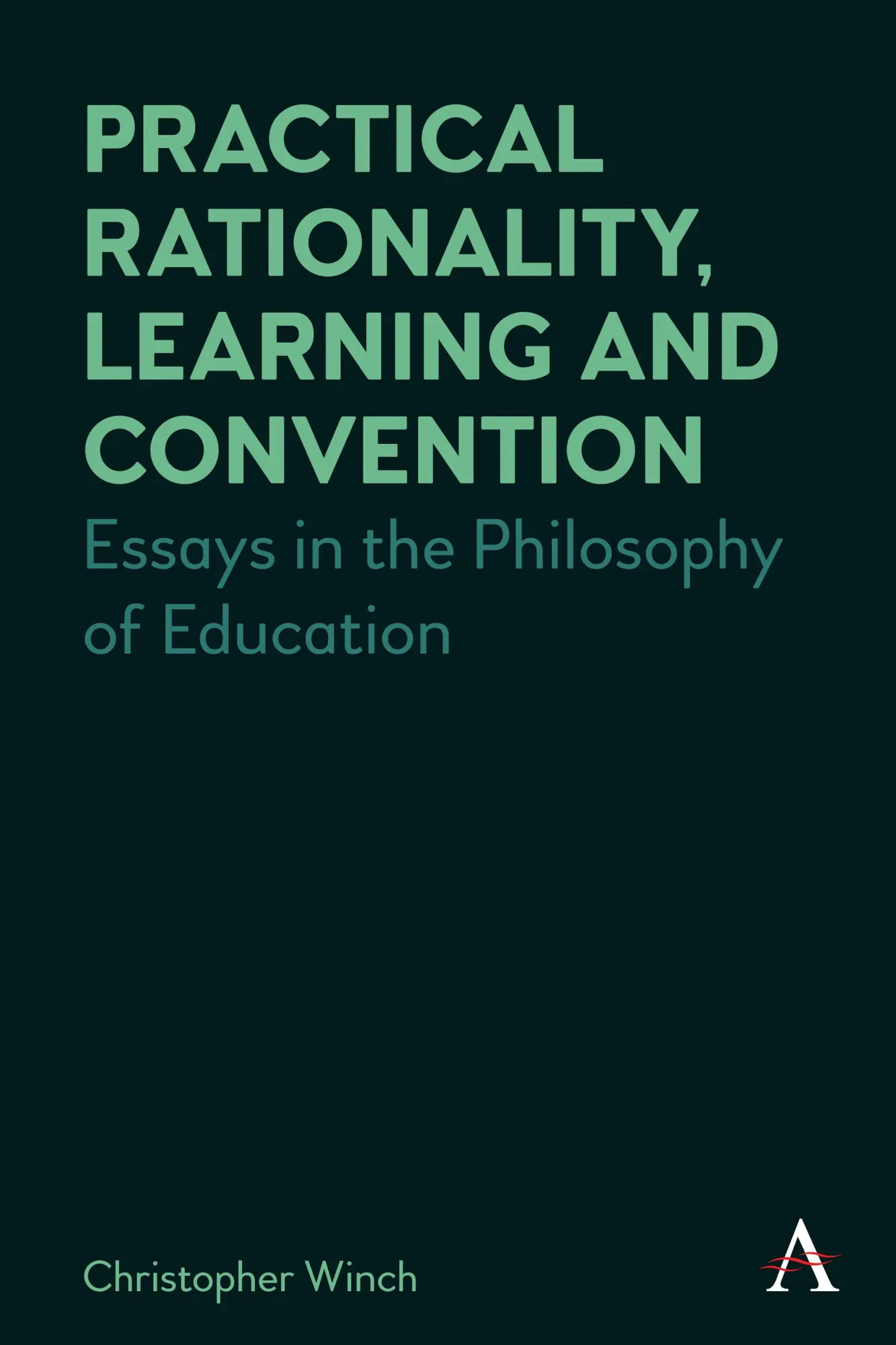 Cover: 9781839998881 | Practical Rationality, Learning and Convention | Christopher Winch