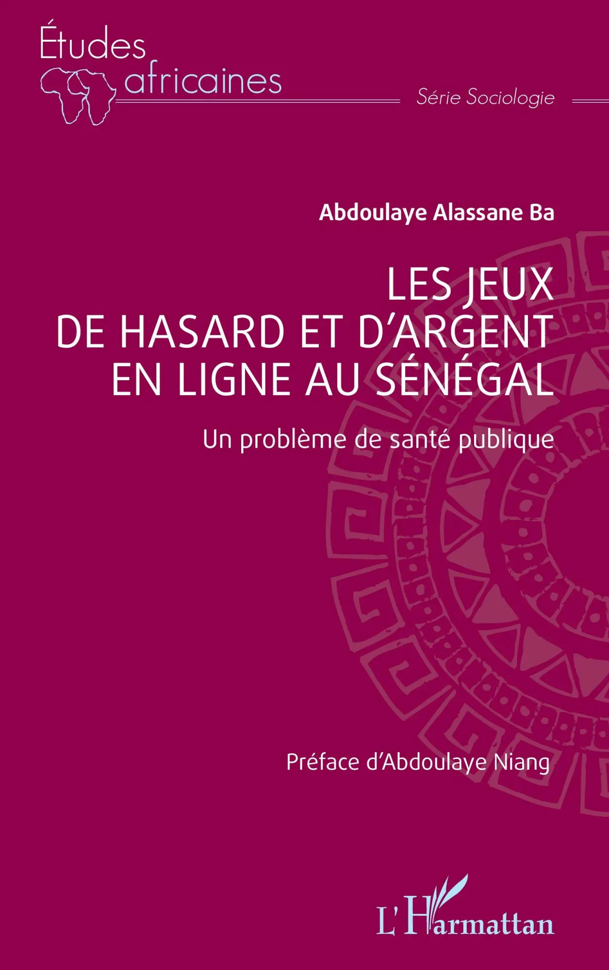 Cover: 9782336498881 | Les jeux de hasard et d¿argent en ligne au Sénégal | Ba | Taschenbuch