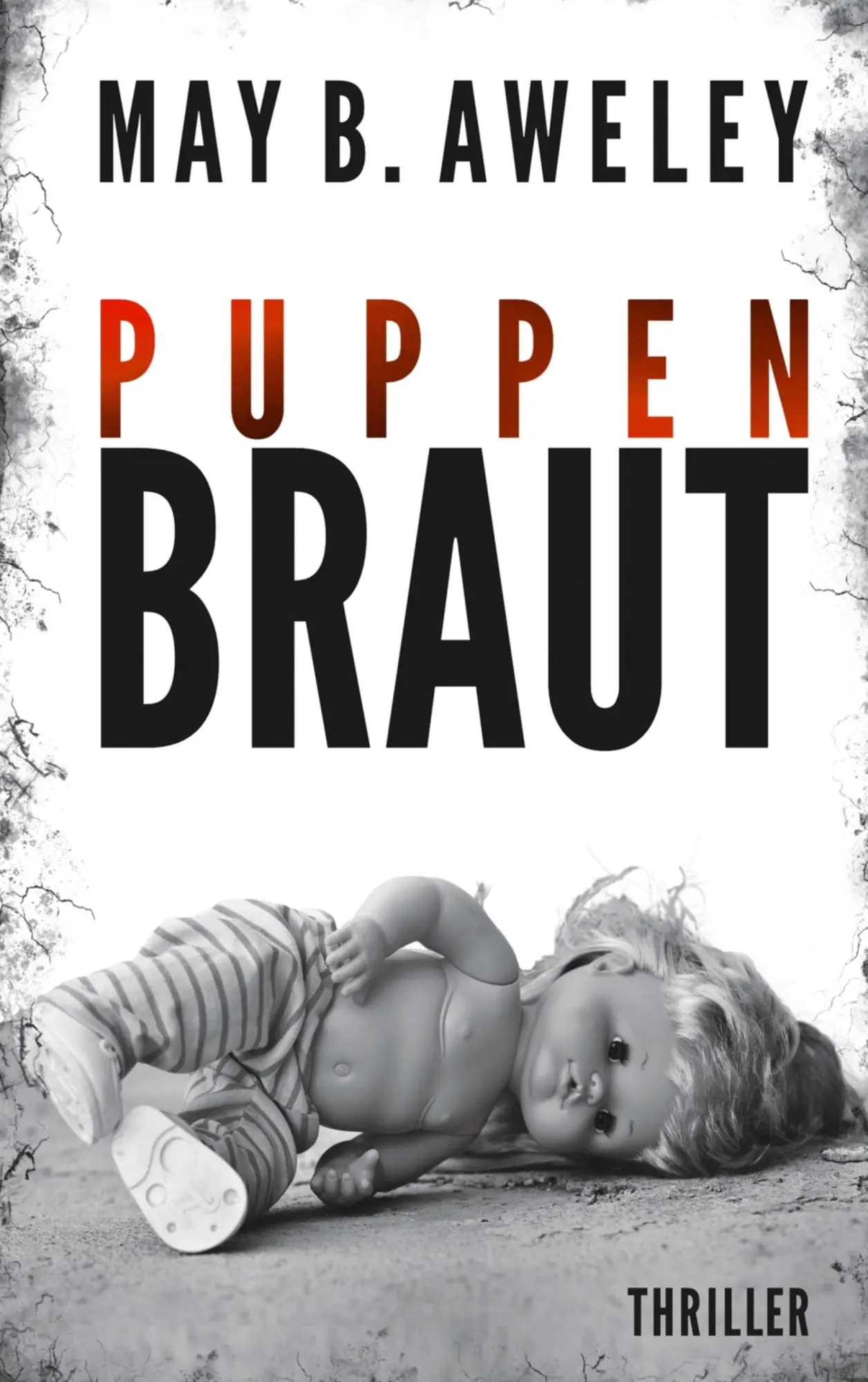 Cover: 9783743118881 | Puppenbraut | May. B. Aweley | Taschenbuch | 192 S. | Deutsch | 2019