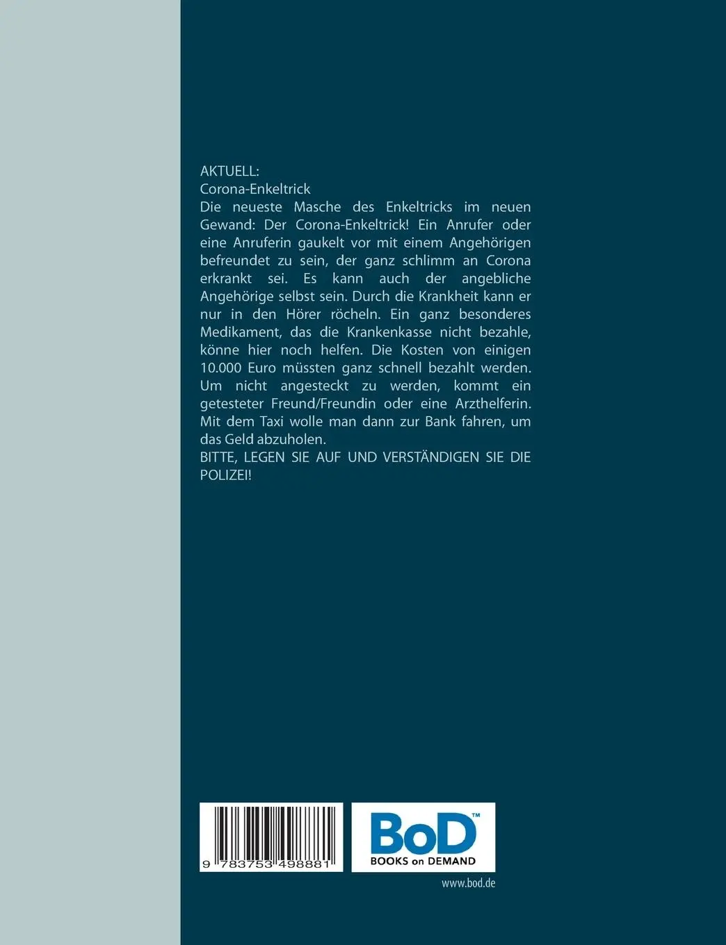 Rückseite: 9783753498881 | Der Enkeltrick! AKTUELL: Der Corona-Enkeltrick! | Renate Sültz (u. a.)