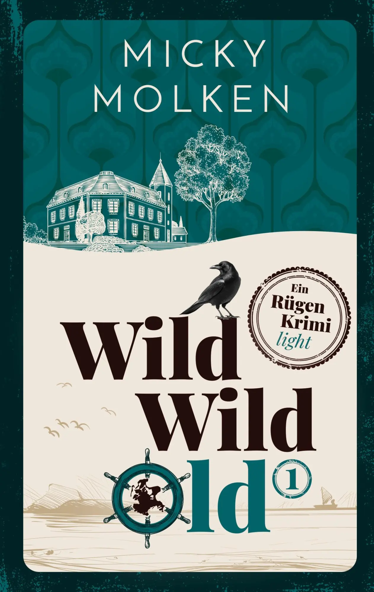 Cover: 9783819208881 | Wild Wild Old | Ein Rügen Krimi light | Micky Molken | Taschenbuch