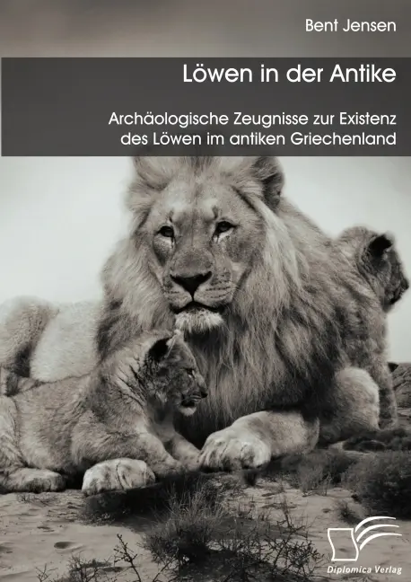 Cover: 9783959348881 | Löwen in der Antike: Archäologische Zeugnisse zur Existenz des...