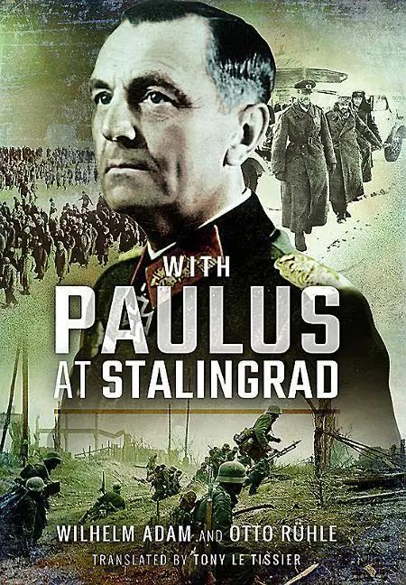 Cover: 9781473898981 | With Paulus at Stalingrad | Wilhelm Adam | Taschenbuch | Englisch