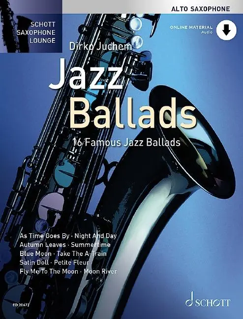 Cover: 9783795758981 | Jazz Ballads | 16 berühmte Jazz-Balladen. Alt-Saxophon. | Dirko Juchem