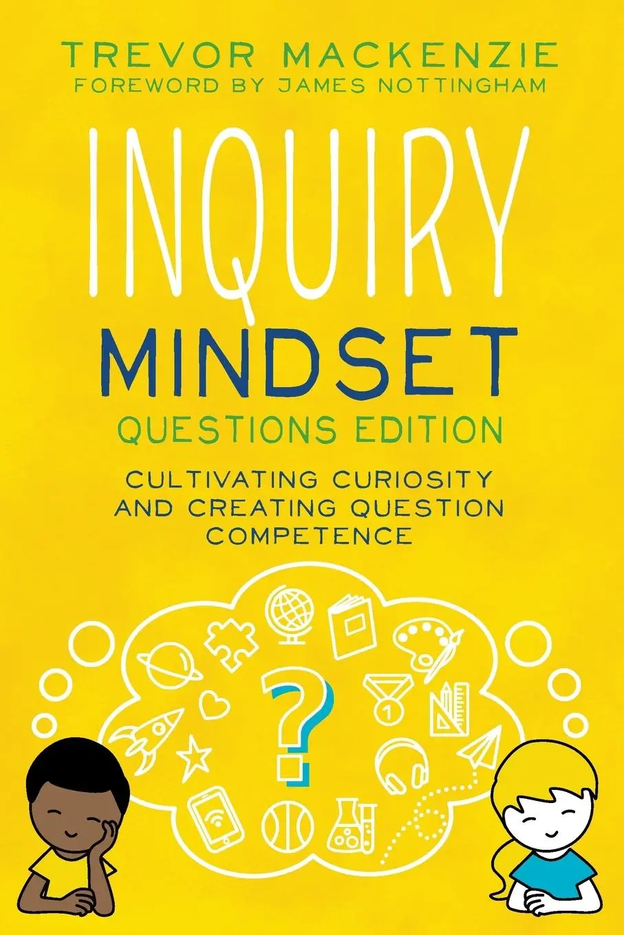 Cover: 9798989148981 | Inquiry Mindset | Trevor Mackenzie | Taschenbuch | Englisch | 2024