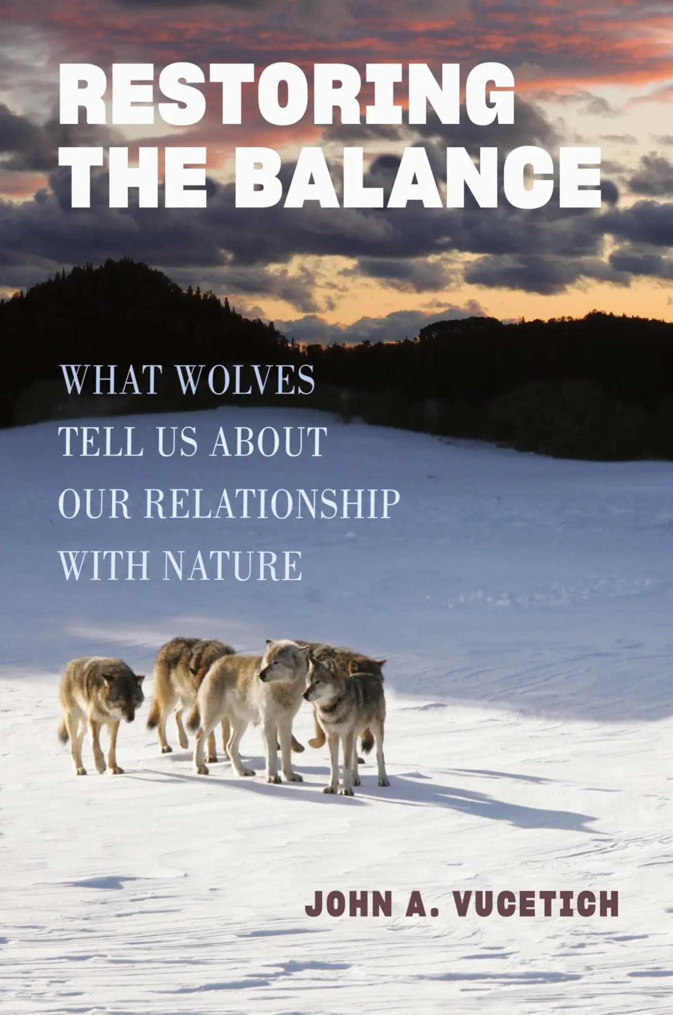 Cover: 9781421449081 | Restoring the Balance | John A Vucetich | Taschenbuch | Englisch