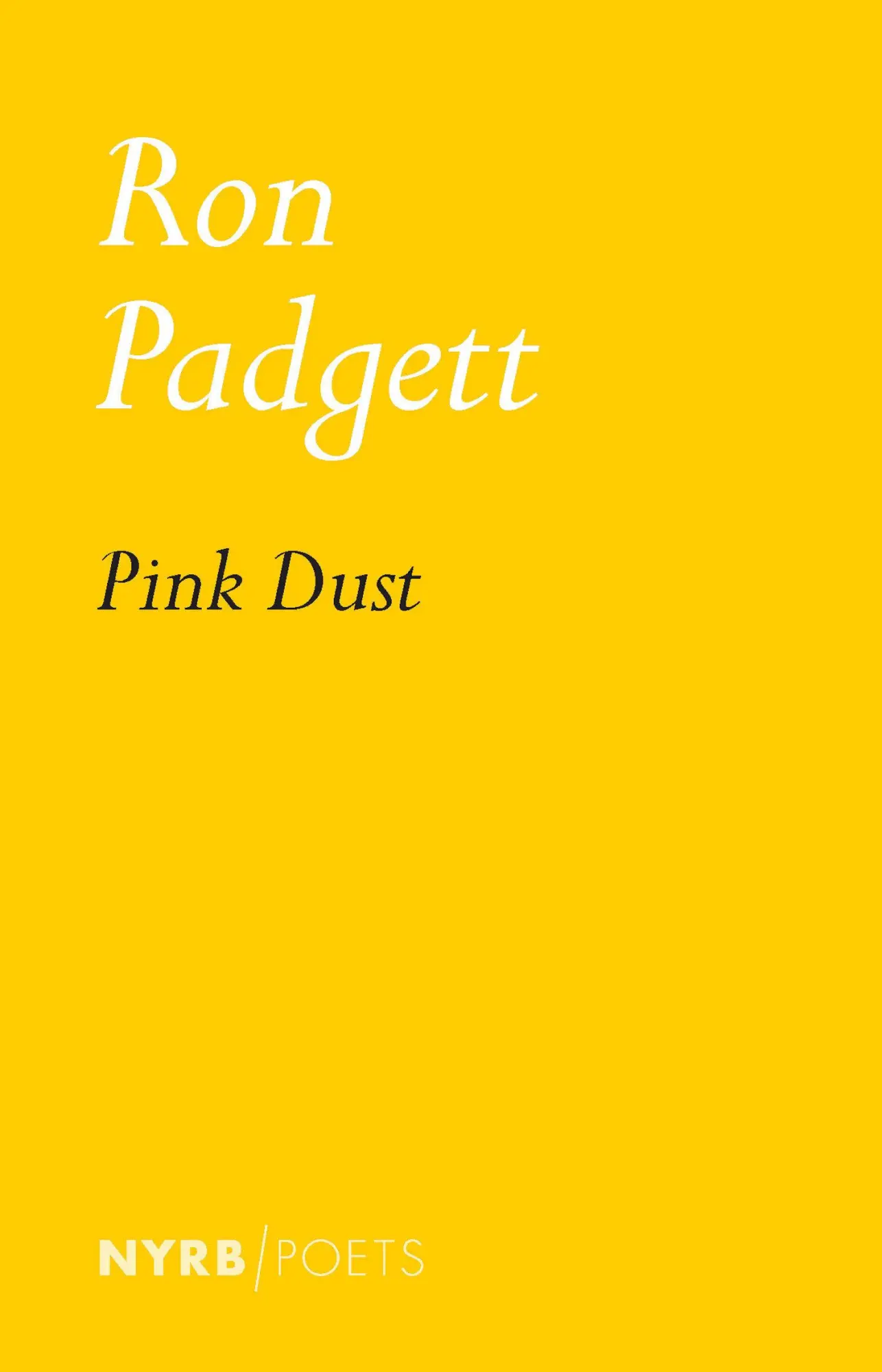 Cover: 9781681379081 | Pink Dust | Ron Padgett | Taschenbuch | Einband - flex.(Paperback)