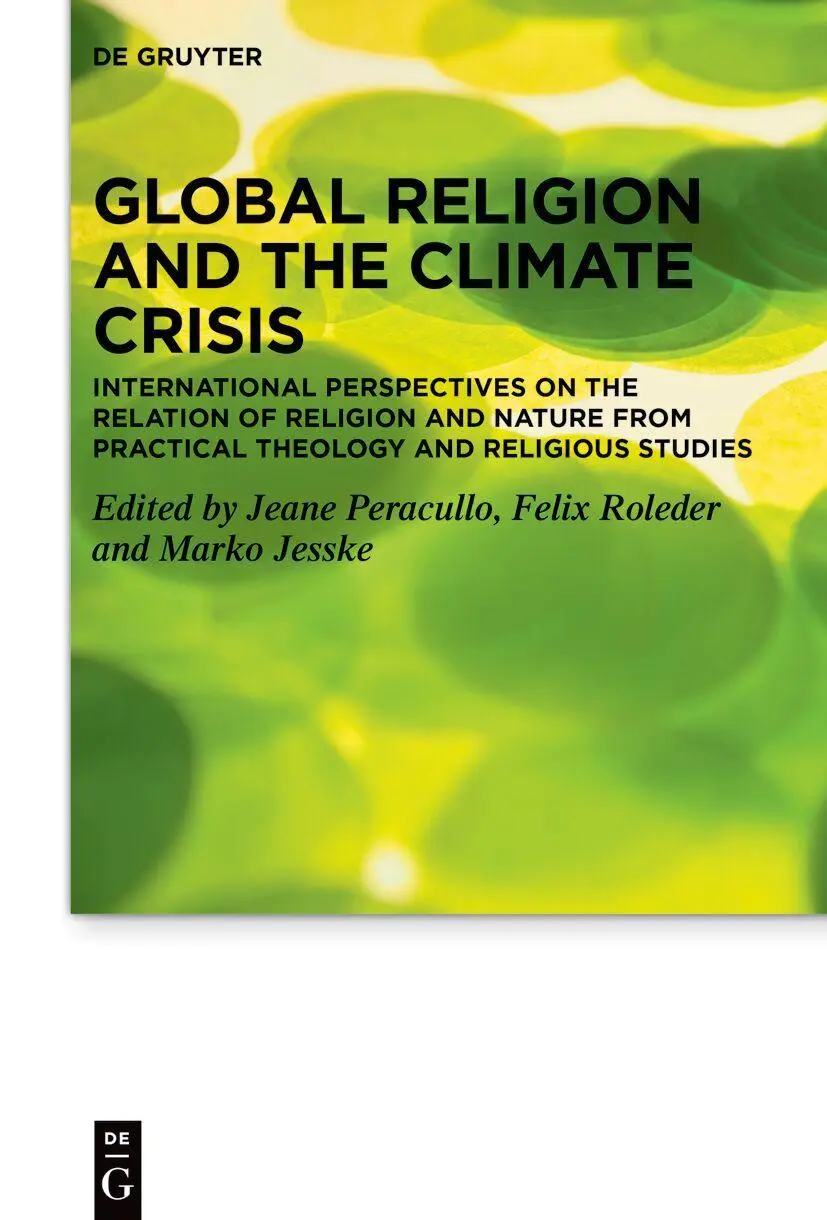 Cover: 9783111449081 | Global Religion and the Climate Crisis | Jeane Peracullo (u. a.) | VII