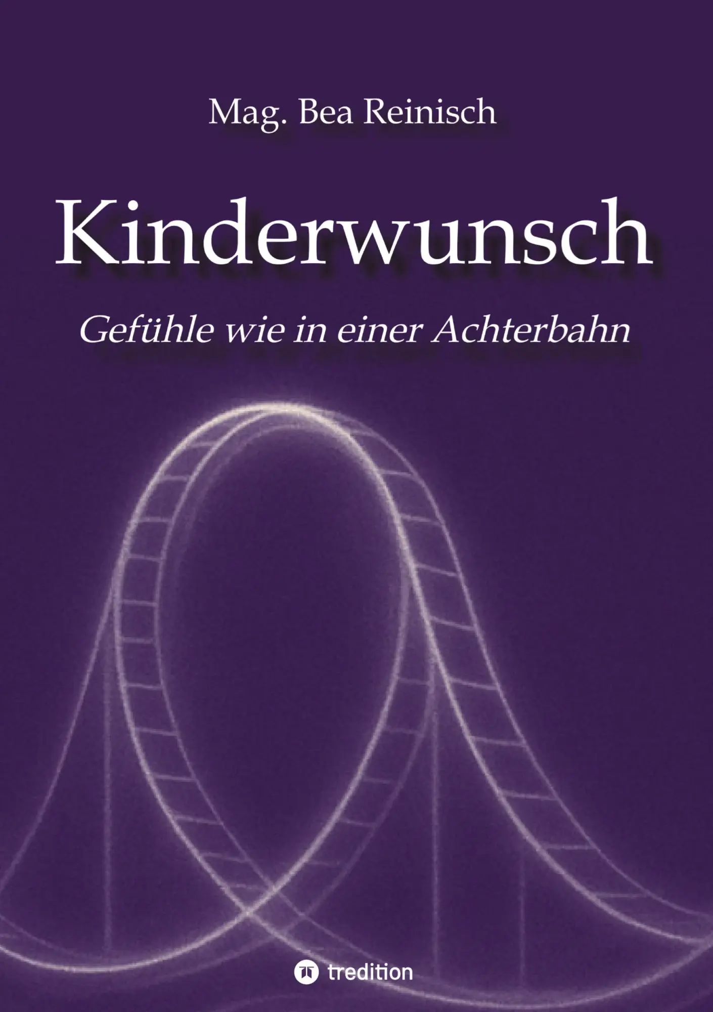 Kinderwunsch: Eine Gefühlsreise wie in einer Achterbahn