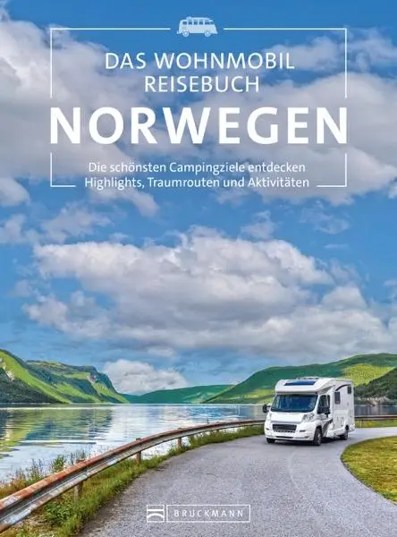 Cover: 9783734329081 | Das Wohnmobil Reisebuch Norwegen | Michael Moll (u. a.) | Taschenbuch