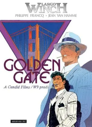 Cover: 9783941239081 | Largo Winch - Golden Gate | Philippe Francq (u. a.) | Buch | Gebunden