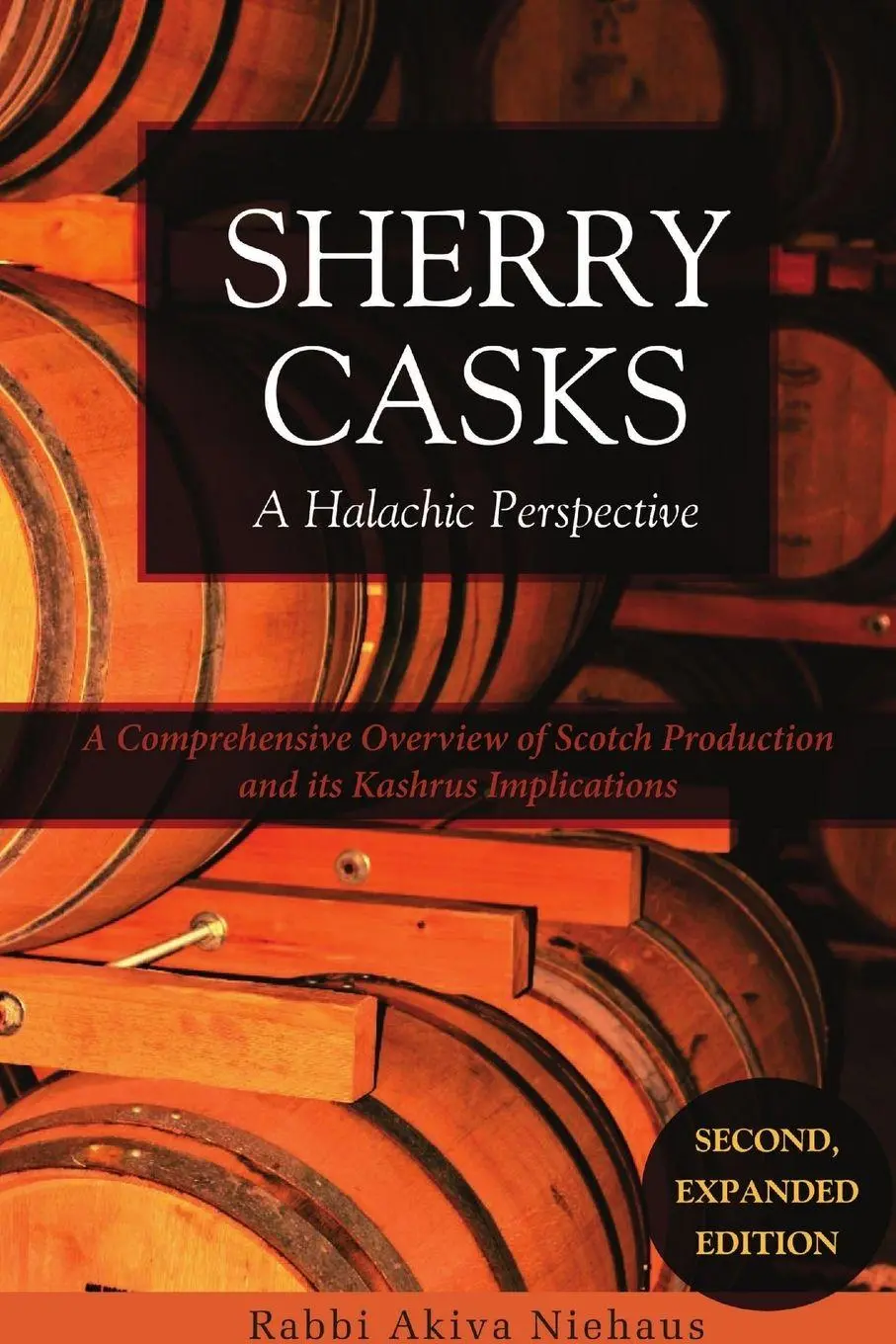 Cover: 9781387339181 | Sherry Casks 2nd Edition | Akiva Niehaus | Taschenbuch | Englisch